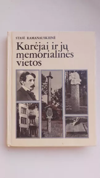 Kūrėjai ir jų memorialinės vietos