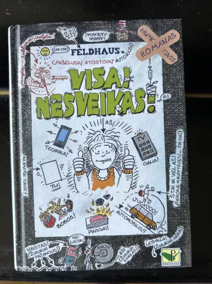 Visai nesveikas !