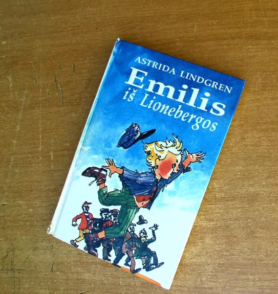 Emilis iš Lionebergos - Astrid Lindgren, knyga