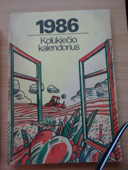 Kolūkiečio kalendorius 1986 - Jonas Jonynas, knyga