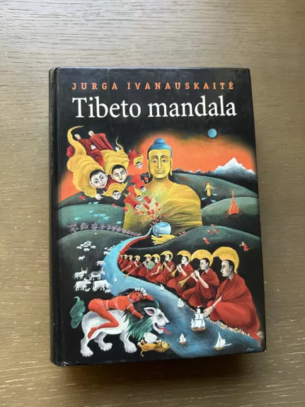 Tibeto mandala - Jurga Ivanauskaitė, knyga 1