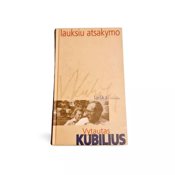 Lauksiu atsakymo - Vytautas Kubilius, knyga