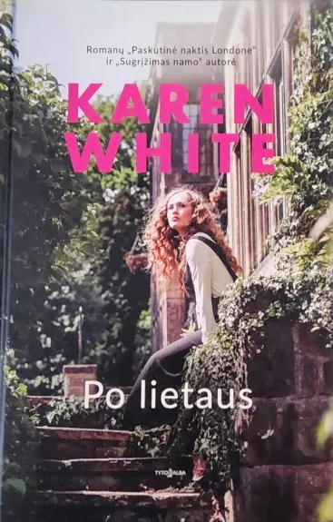 Po lietaus - Karen White, knyga