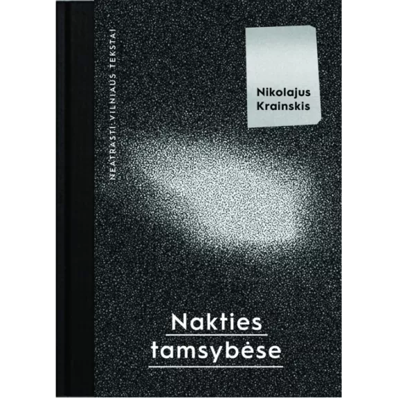 Nakties tamsybėse: neatrasti Vilniaus tekstai - Nikolajus Krainskis, knyga