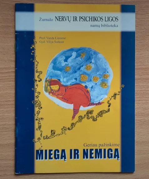 Apie miegą ir nemigą - Prof. Vanda Liesienė, Gyd. Vilija Šurkutė , knyga 1