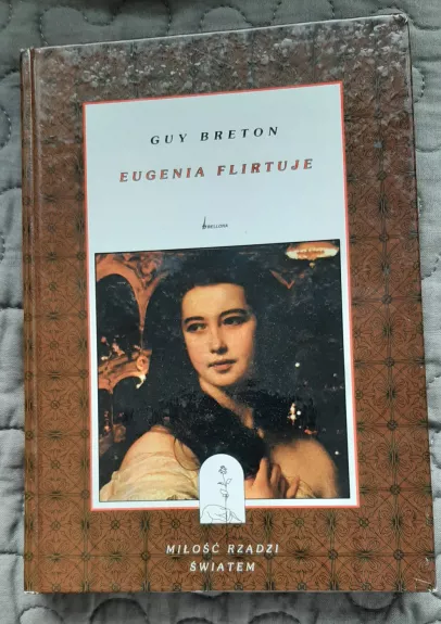 Eugenia flirtuje - Guy Breton, knyga 1