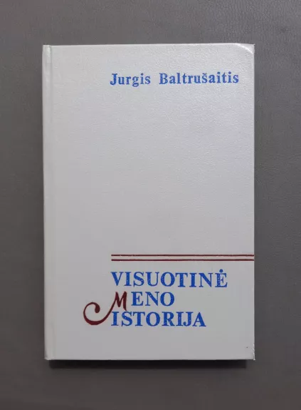 Visuotinė meno istorija - Jurgis Baltrušaitis, knyga