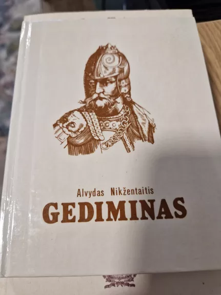 Gediminas - Alvydas Nikžentaitis, knyga