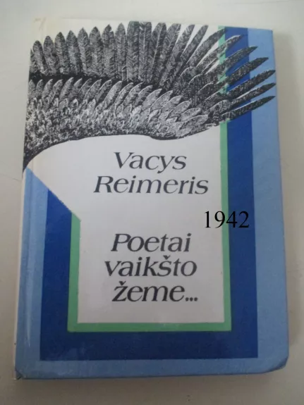 Poetai vaikšto žeme... - Vacys Reimeris, knyga 1