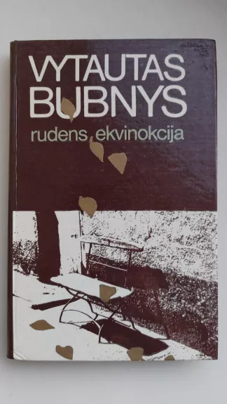 Rudens ekvinokcija - Vytautas Bubnys, knyga