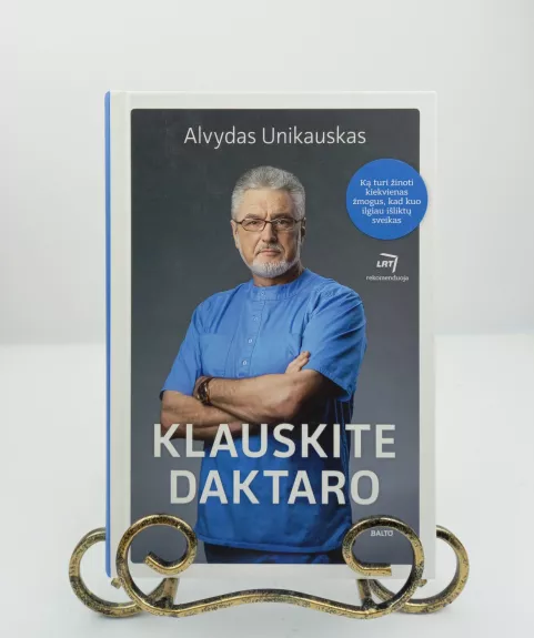 Klauskite daktaro - Alvydas Unikauskas, knyga