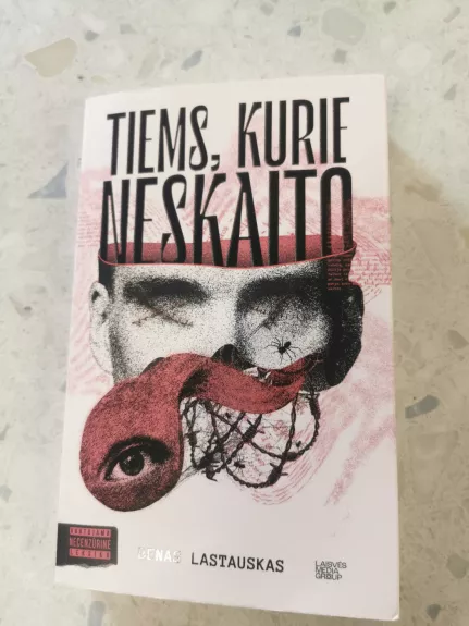 Tiems, kurie neskaito - Benas Lastauskas, knyga