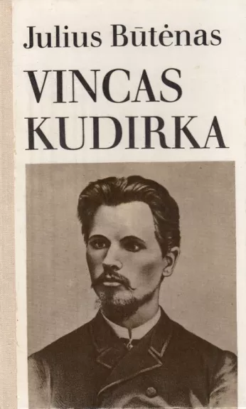 J.Būtėnas Vincas Kudirka - Melvin Burgess, knyga