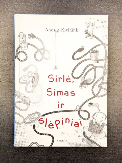 Sirlė, Simas ir slėpiniai - Andrus Kivirahk, knyga 1