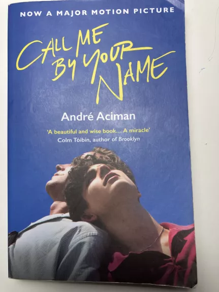 Call me by your name - André Aciman, knyga