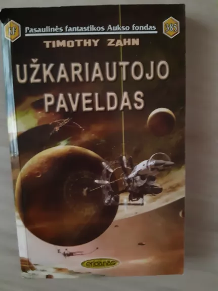 Užkariautojo paveldas - Timothy Zahn, knyga