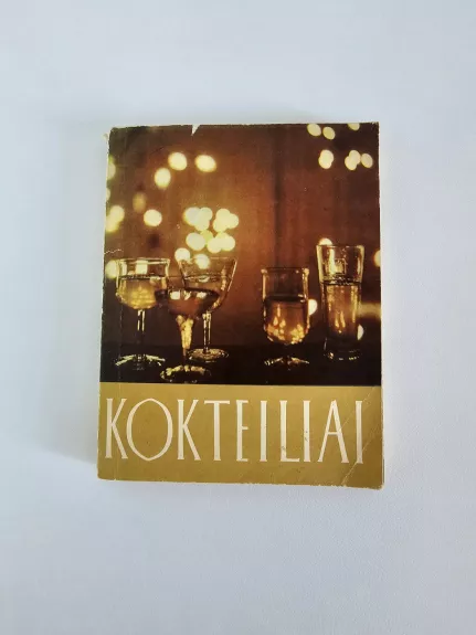 Kokteiliai - B. Rutkauskienė, knyga 1