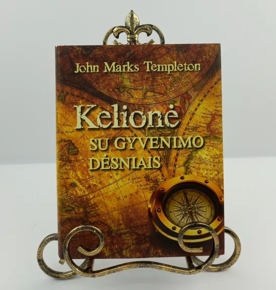 Kelionė su gyvenimo dėsniais - John Marks Templeton, knyga