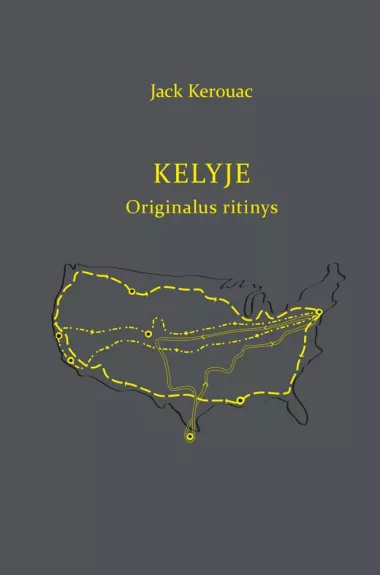 Kelyje. Originalus ritinys - Jack Kerouac, knyga