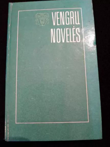 Vengrų novelės - Endrė Bojtaras, knyga 1