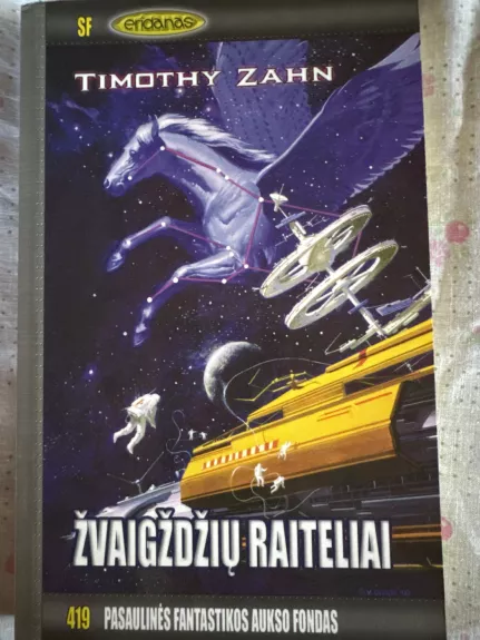 Žvaigždžių raiteliai (Pasaulinės fantastikos aukso fondas Nr 419)