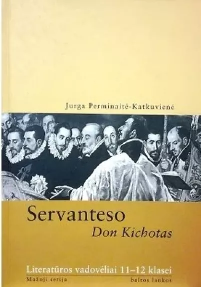 Servanteso Don Kichotas - Jurga Perminaitė, knyga