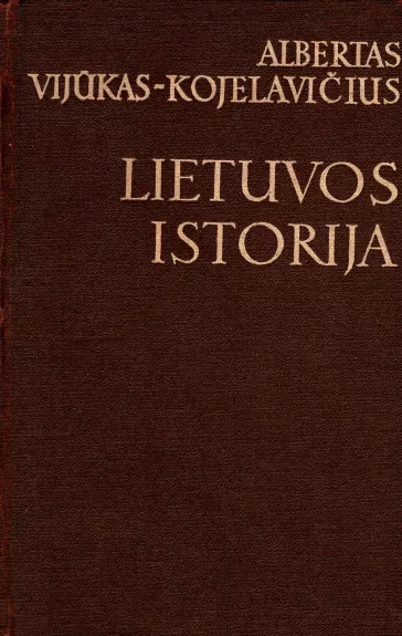 Lietuvos istorija - Albertas Vijūkas-Kojelavičius, knyga