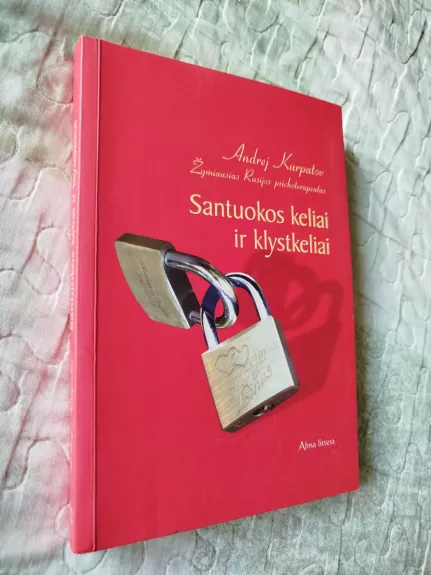 Santuokos keliai ir klystkeliai - Andrej Kurpatov, knyga 1