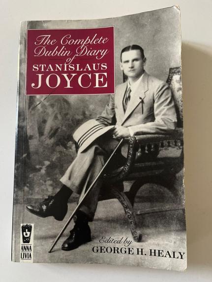 The Complete Dublin Diary of Stanislaus Joyce