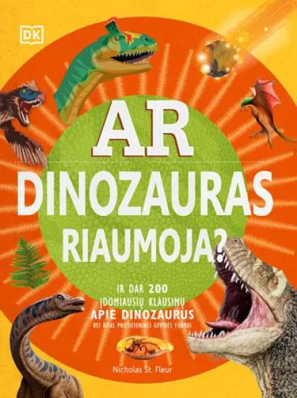 AR DINOZAURAS RIAUMOJA - Nicholas St. Fleur , knyga