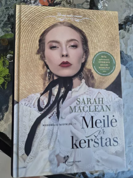 Nedorėlių taisyklės (1 knyga). Meilė ir kerštas - Sarah MacLean, knyga