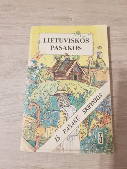 Lietuviškos pasakos. Iš pasakų skrynios 3