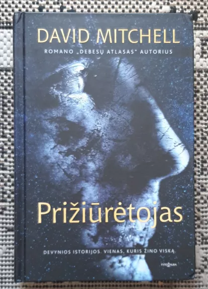 Prižiūrėtojas. Devynios istorijos. Vienas, kuris žino viską - David Mitchell, knyga 1