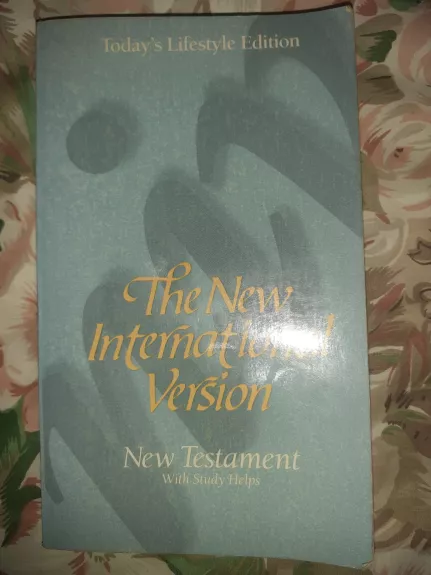 Biblija / Šventasis raštas - Naujasis testamentas anglų kalba - The New International version