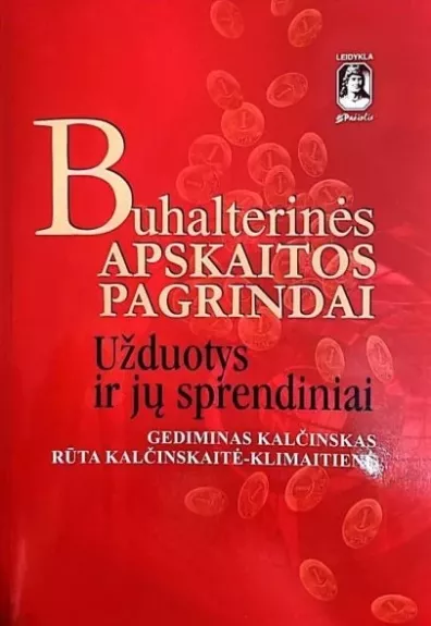 Buhalterinės apskaitos pagrindai - Užduotys ir jų sprendimai