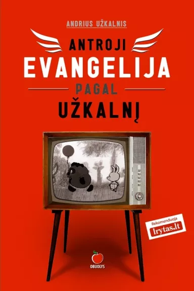 Antroji evangelija pagal Užkalnį