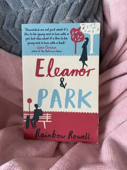 Eleanor & Park - Rainbow Rowell, knyga 1