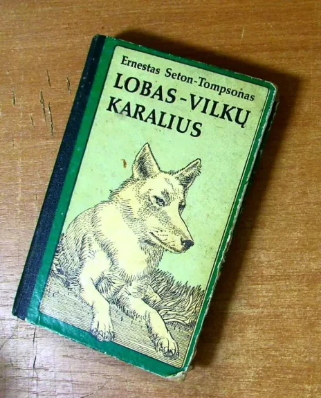 Lobas vilkų karalius