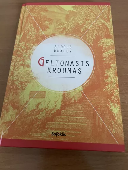 Geltonasis kroumas - Aldous Huxley, knyga