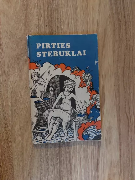 Pirties stebuklai - Autorių Kolektyvas, knyga