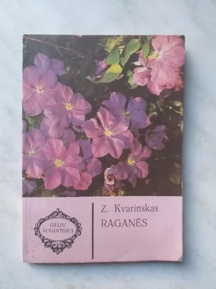 Raganės - Z. Kvarinskas, knyga 1