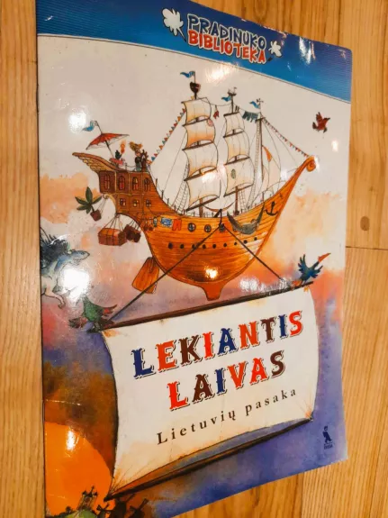 Lekiantis laivas: lietuvių pasaka - Danas Bereznickas, knyga