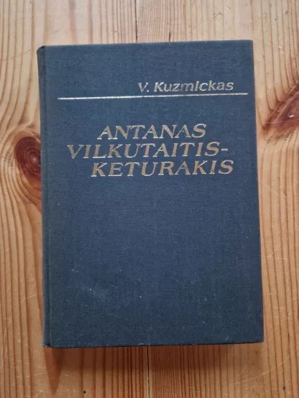 Antanas Vilkutaitis Keturakis