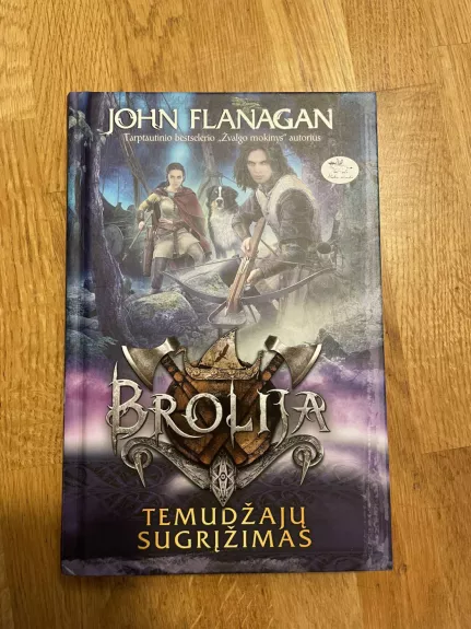 Brolija. Temudžajų sugrįžimas (8) - John Flanagan, knyga