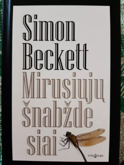 Mirusiųjų šnabždesiai: detektyvinis romanas - Simon Beckett, knyga 1