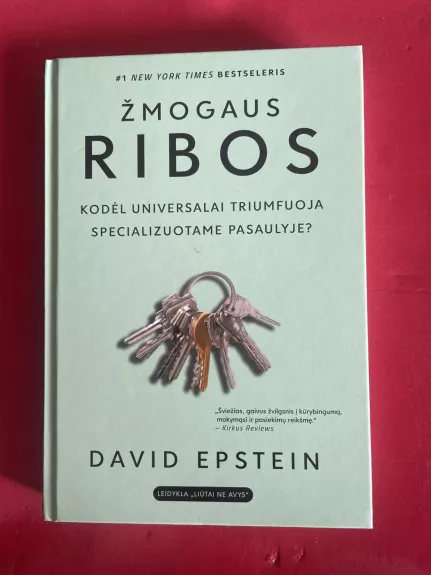 Žmogaus ribos: kodėl universalai triumfuoja specializuotame pasaulyje? - David Epstein, knyga 1