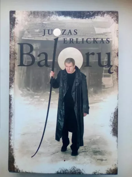 Bajorų - Juozas Erlickas, knyga 1