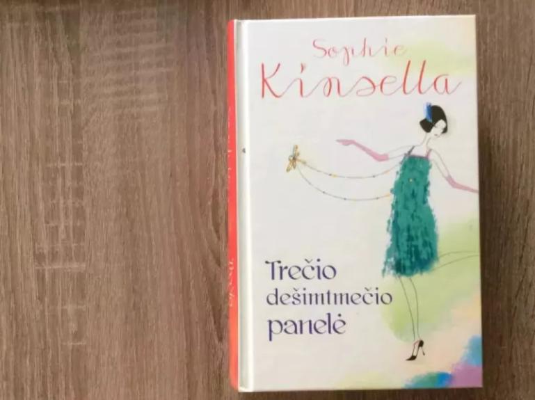 Trečio dešimtmečio panelė - Sophie Kinsella, knyga 1