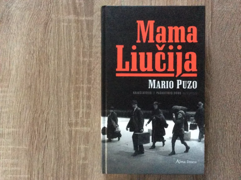 Mama Liučija - Mario Puzo, knyga 1