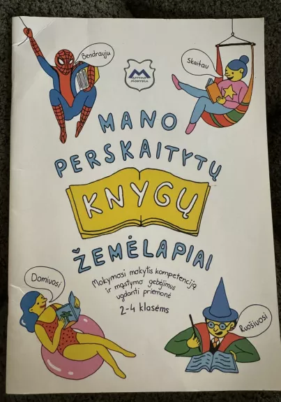 Mano perskaitytų knygų žemėlapiai: mokymosi mokytis kompetenciją ir mąstymo gebėjimus ugdanti priemonė 2-4 klasėms